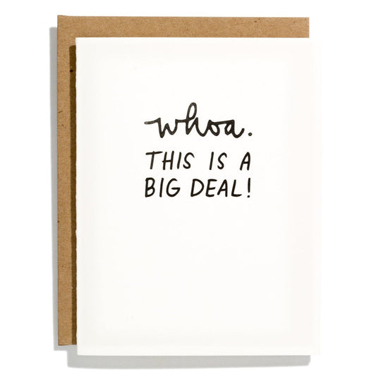 Whoa This Is A Big Deal! -- Letterpress Card